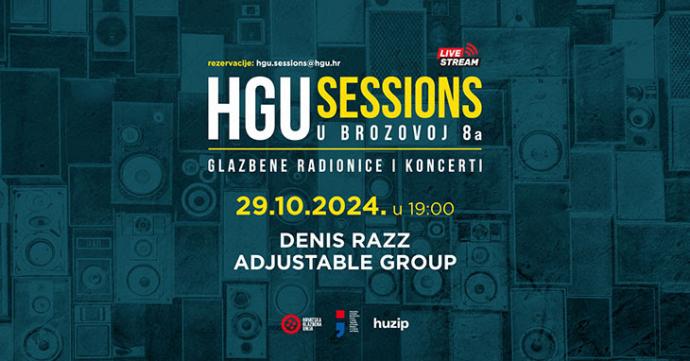 HGU Sessions u Brozovoj 8a, 29.10.2024. live stream: Denis Razz Adjustable Group