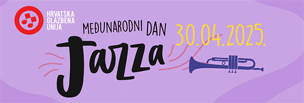 Najavljujemo: Međunarodni dan jazza 30.4.2025.