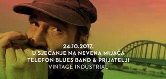 Koncert - Sjećanje na Nevena Mijača - 24.10. 2017. - Vintage Industrial Bar