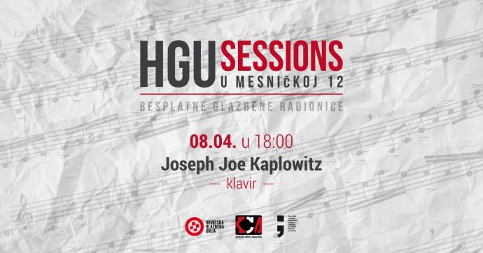 HGU Sessions u KCM-u predstavlja Josepha Joea Kaplowitza!