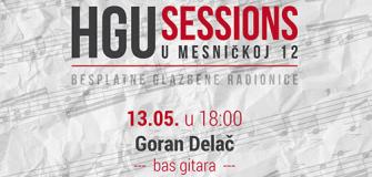 HGU SESSIONS: 13.5.2019. Goran Delač, svijet bas gitare - besplatna glazbena radionica!